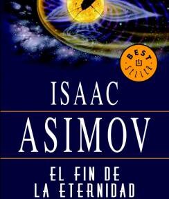 El Fin de la Eternidad – Isaac Asimov